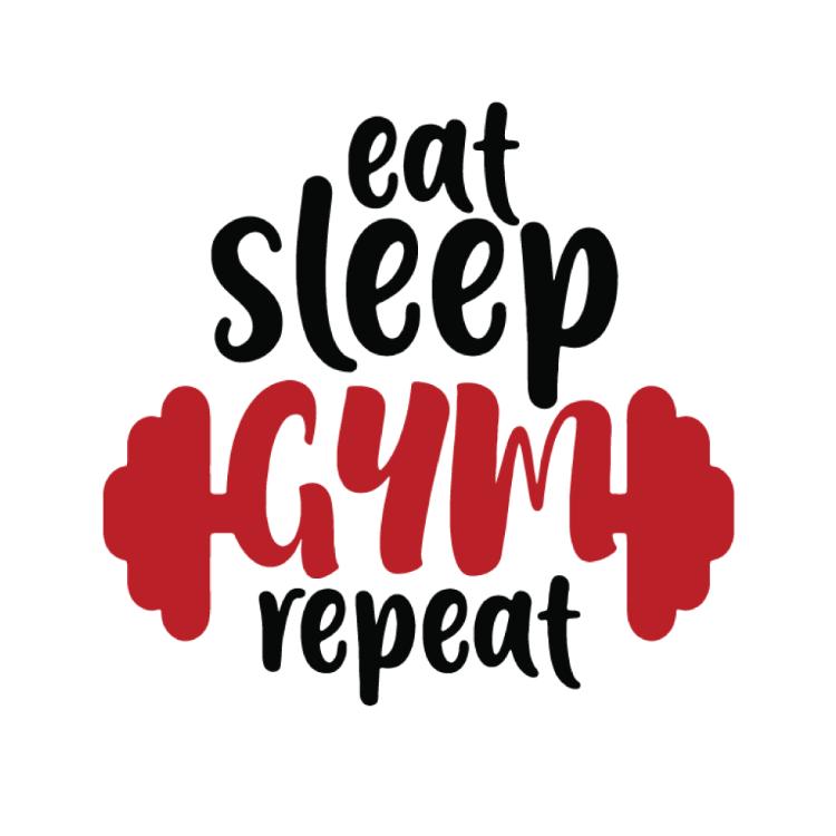 EAT SLEEP GYM REPEAT! - Frame